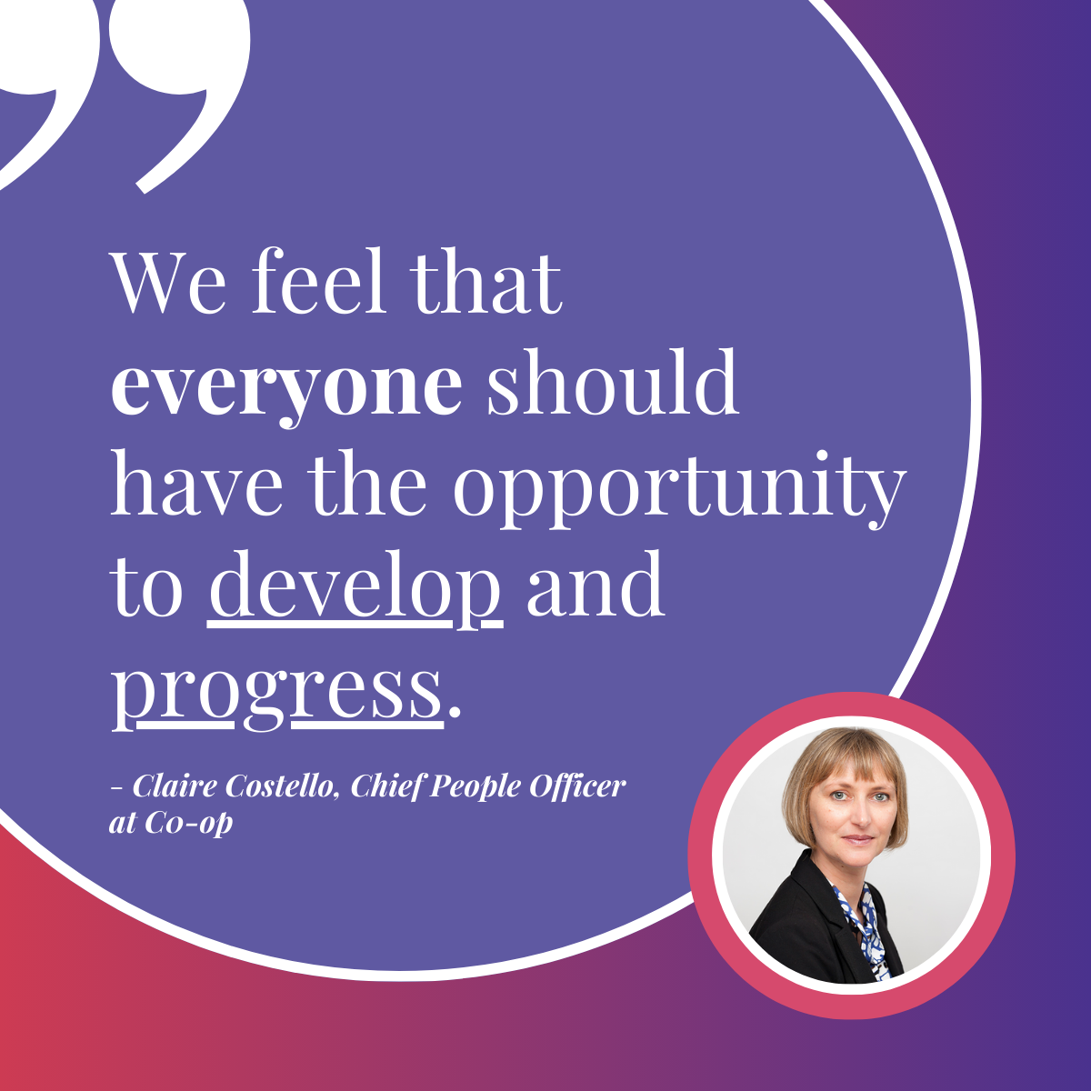 #LeadingWithPurpose Spotlight: Claire Costello, Chief People Officer at Co-op