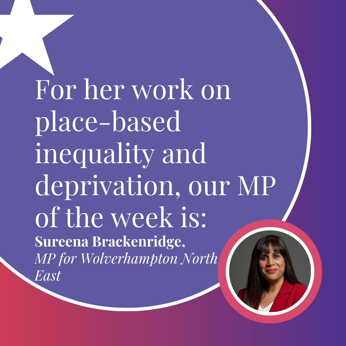 MP of the Week: Sureena Brackenridge