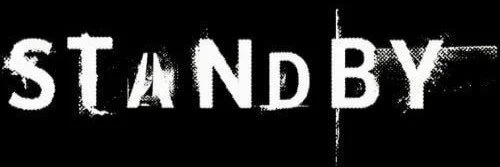 The word 'STANDBY' written in white, distressed font on a black background.