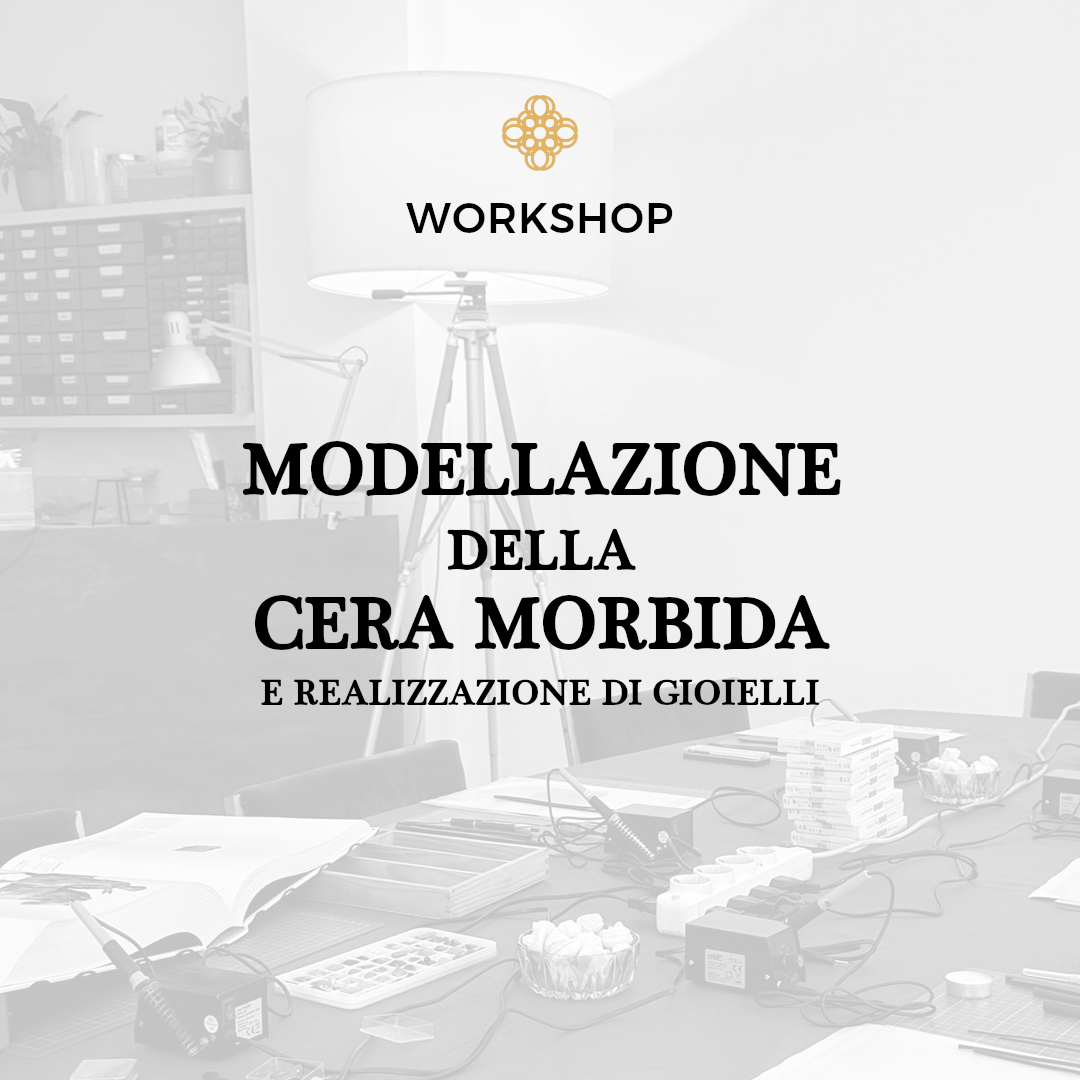 Workshop "Modellazione della cera morbida" - SABATO 15 FEBBRAIO