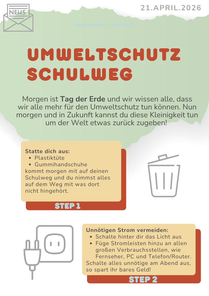 Informationsblatt zum Umweltschutz, mit Tipps zum Umweltschutz im Alltag, Datum 21. April 2026, enthält Ratschläge zum Verzicht auf Plastik und Stromsparen, auf Deutsch.