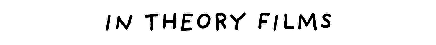 In Theory Films