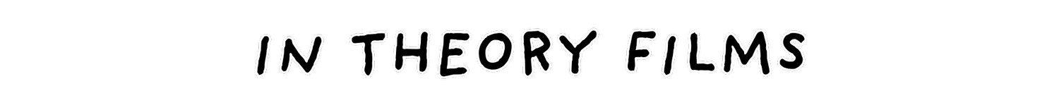 In Theory Films