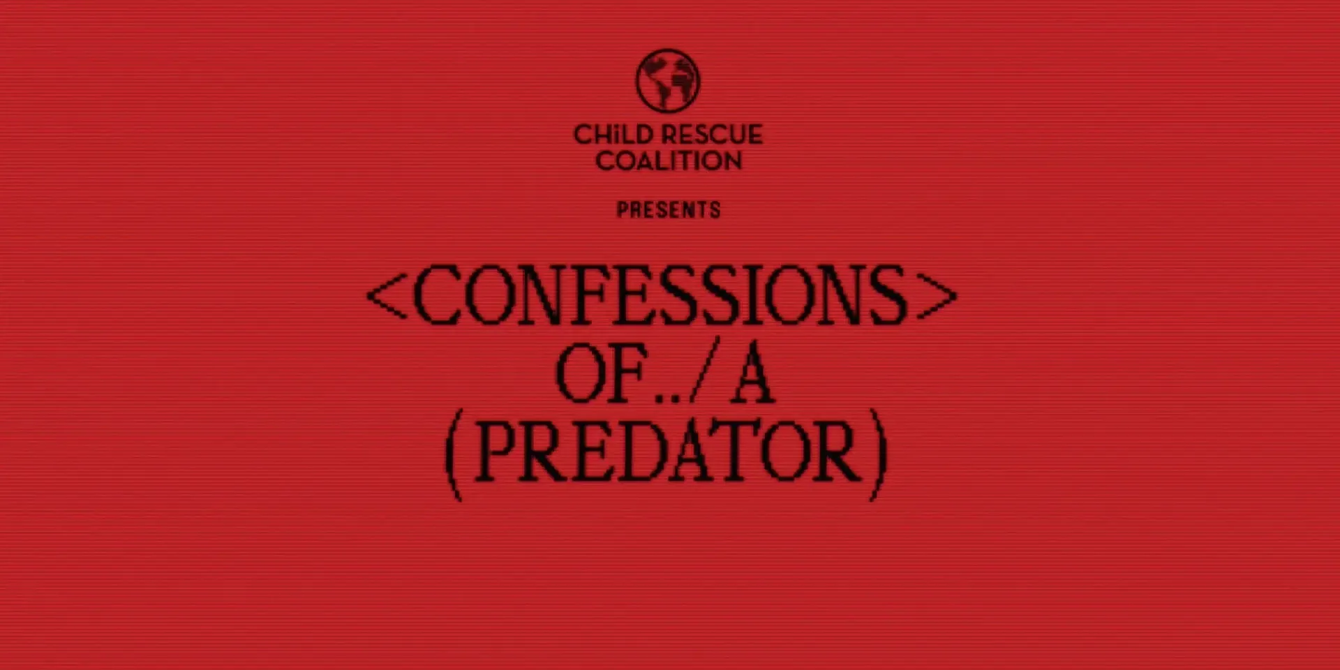 Confessions of a Predator
