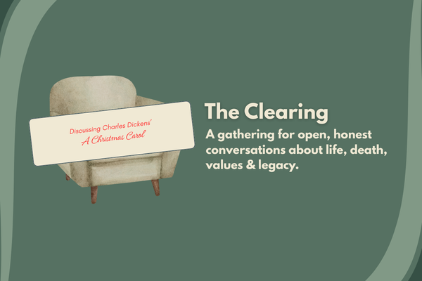 The Clearing (Virtual) Gathering: Discussing Dickens' A Christmas Carol