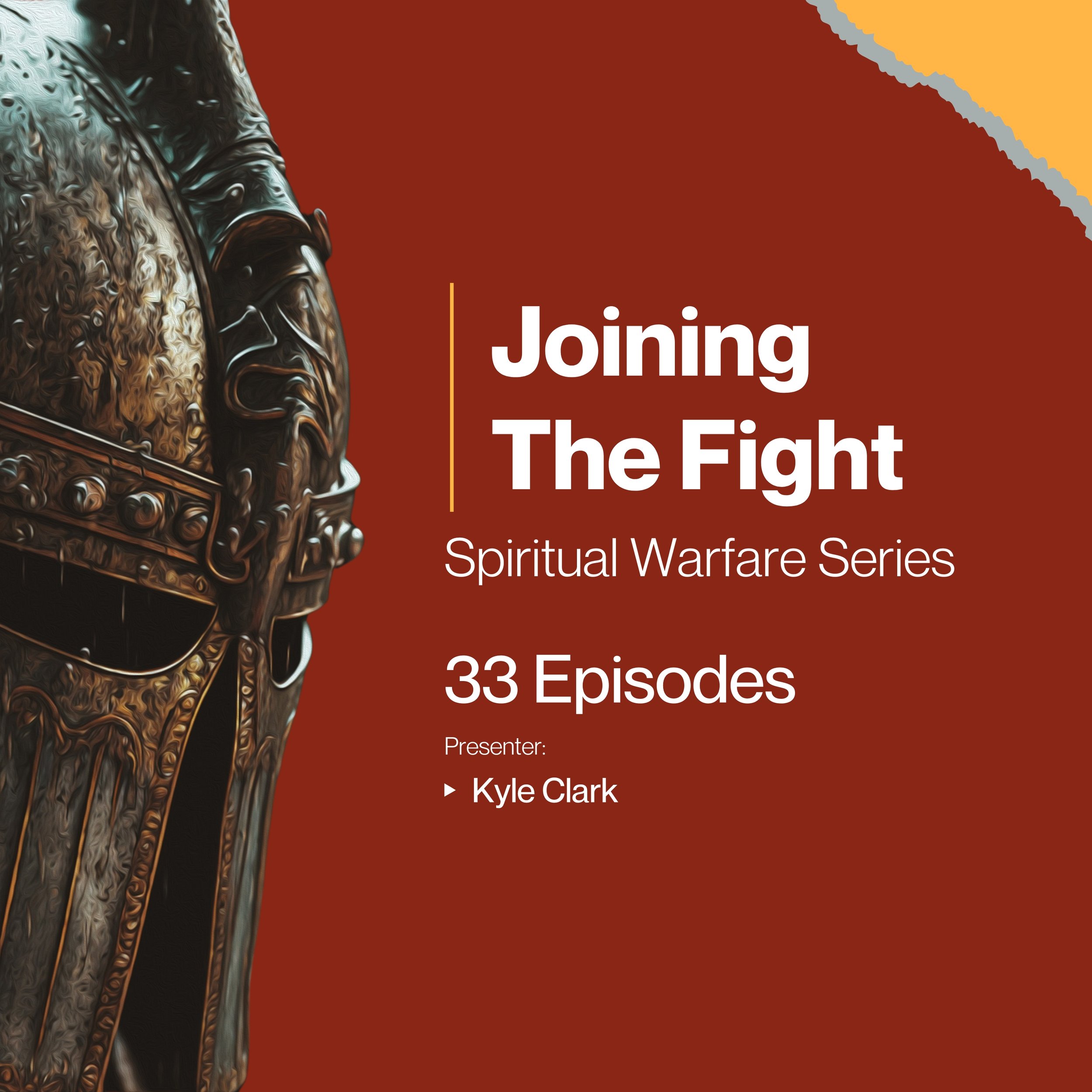 Joining the Fight: A Spiritual Warfare Series