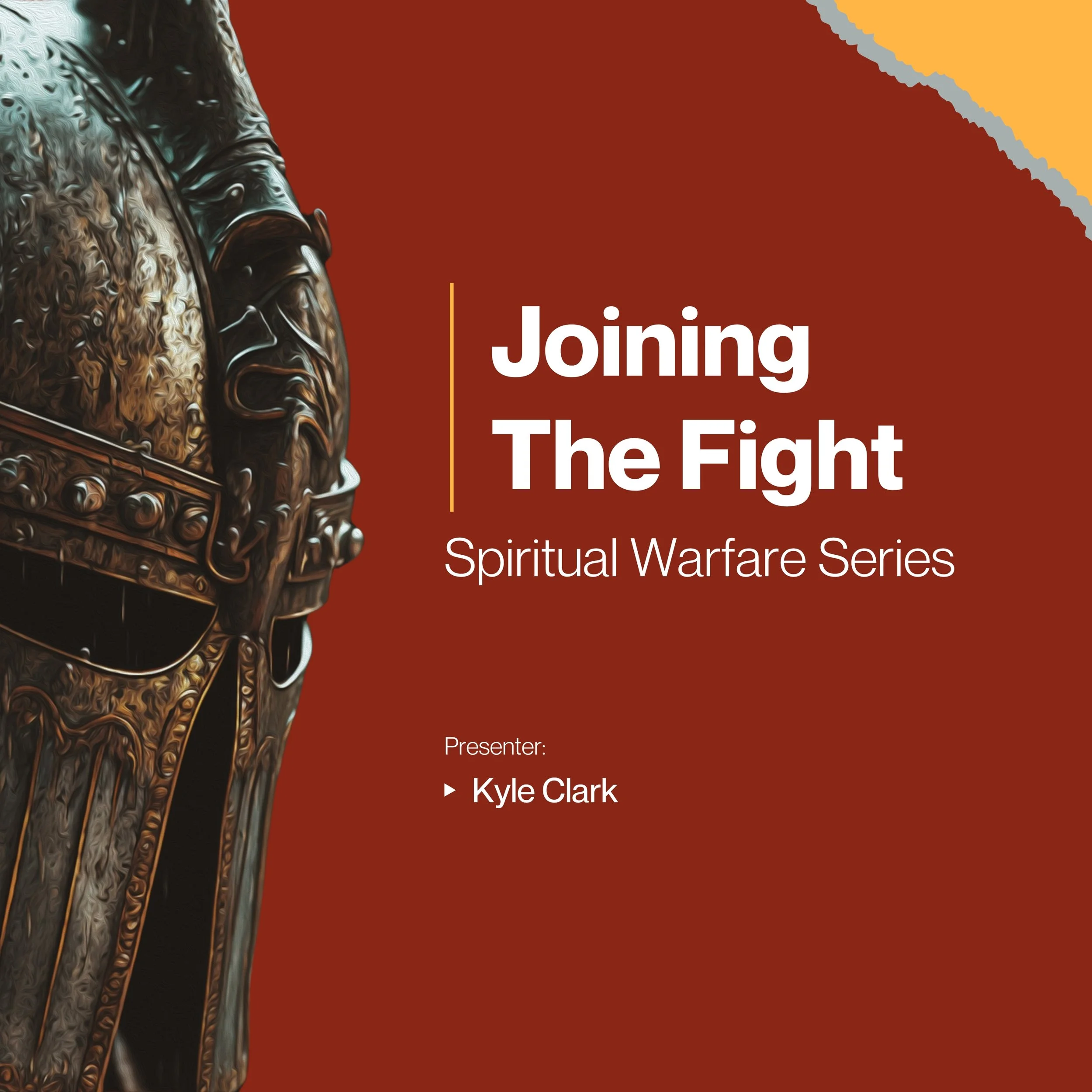 Joining the Fight: A Spiritual Warfare Series