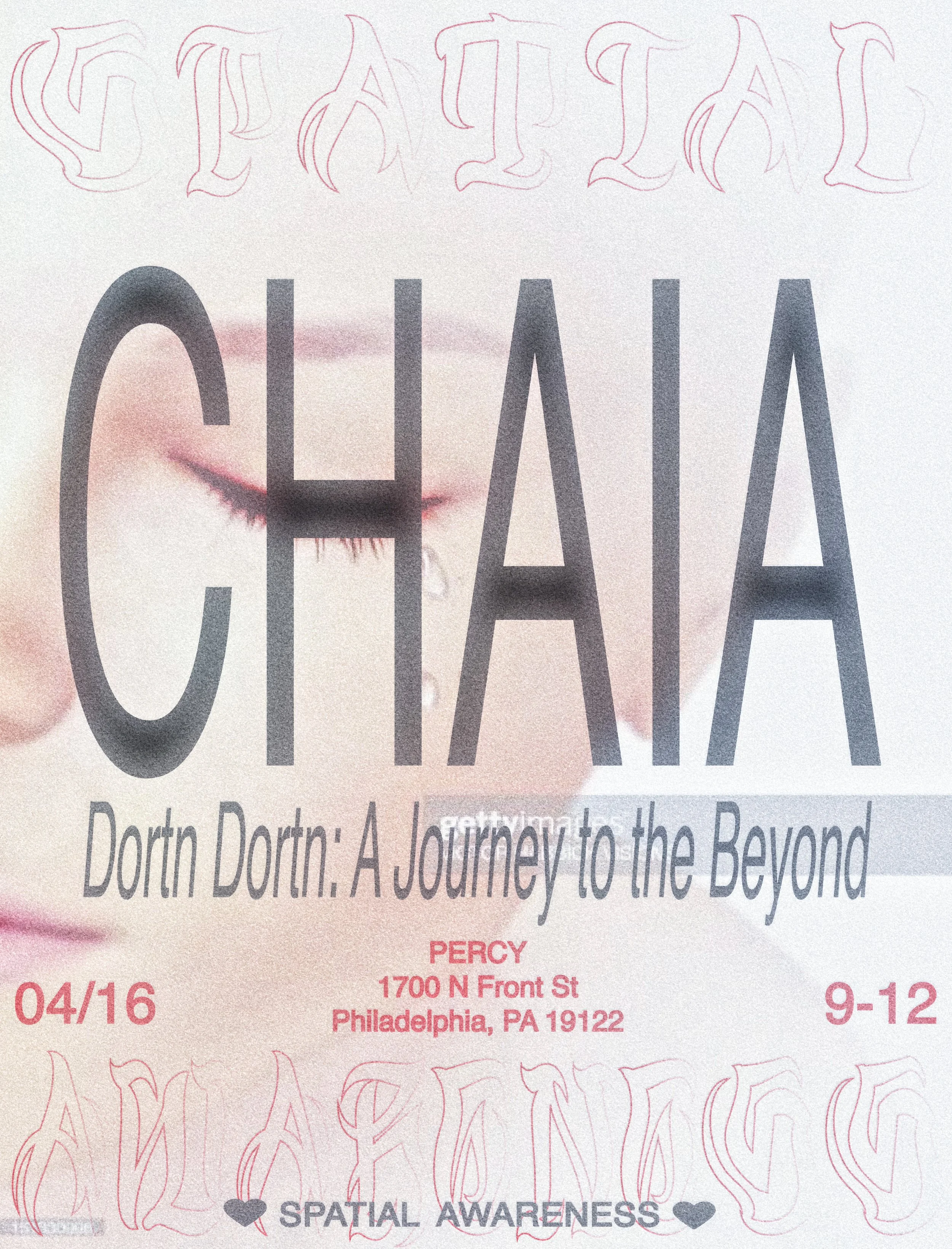 Spatial Awareness -  Dortn Dortn: A Journey to the Beyond w/ Chaia