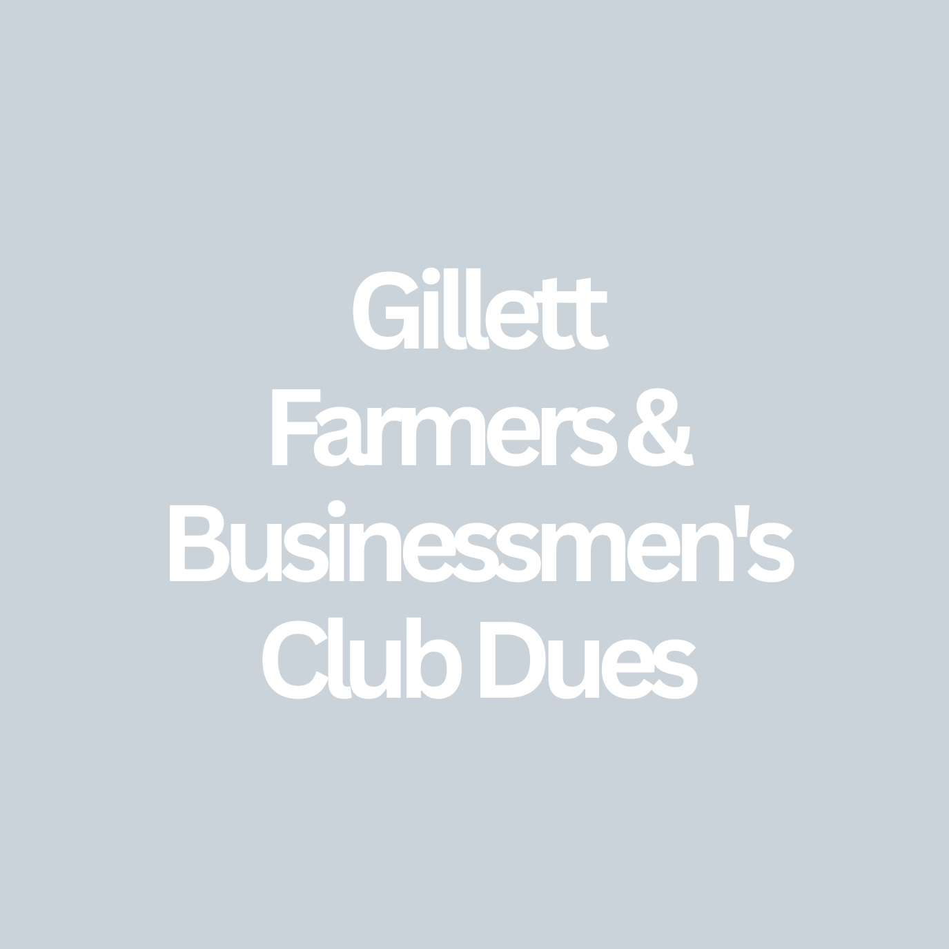 Gillett Farmers & Businessmen's Dues
