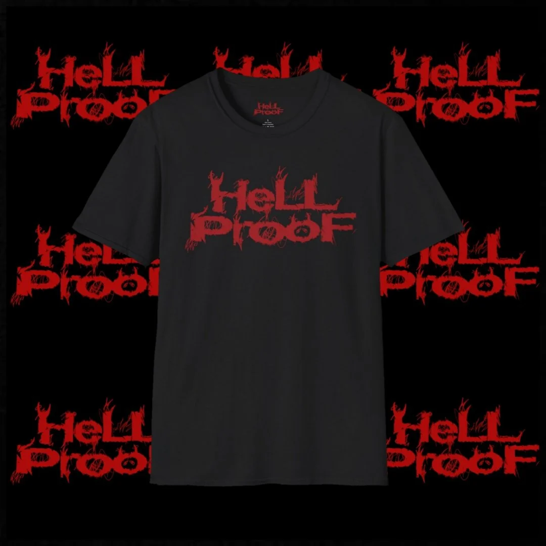 Hell Proof Shirt