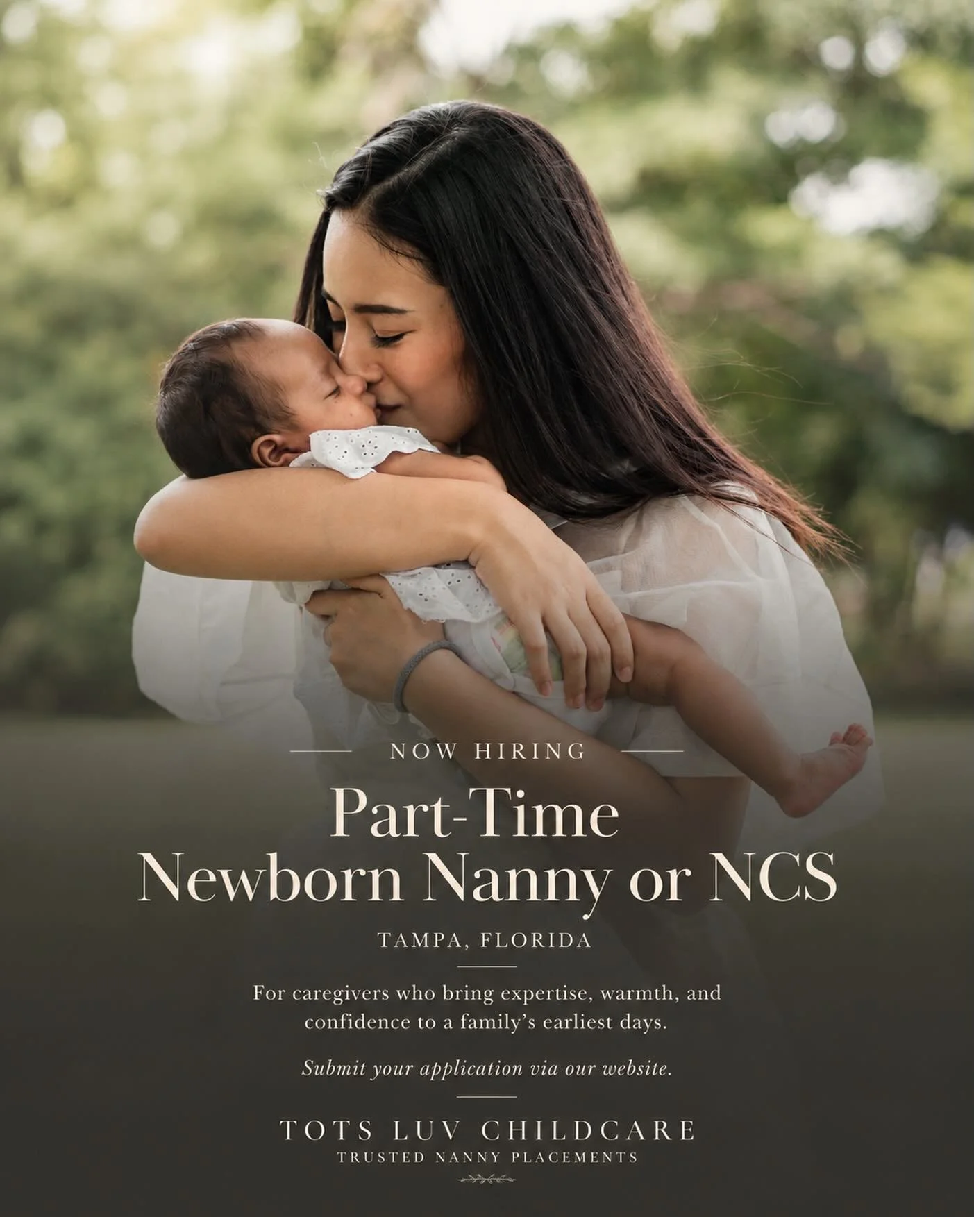 ✨ NOW HIRING | PART-TIME ✨

Newborn Nanny or Newborn Care Specialist | South Tampa

A warm South Tampa family is preparing to welcome their second child and is seeking an experienced newborn caregiver to support them during the early months.

This pa