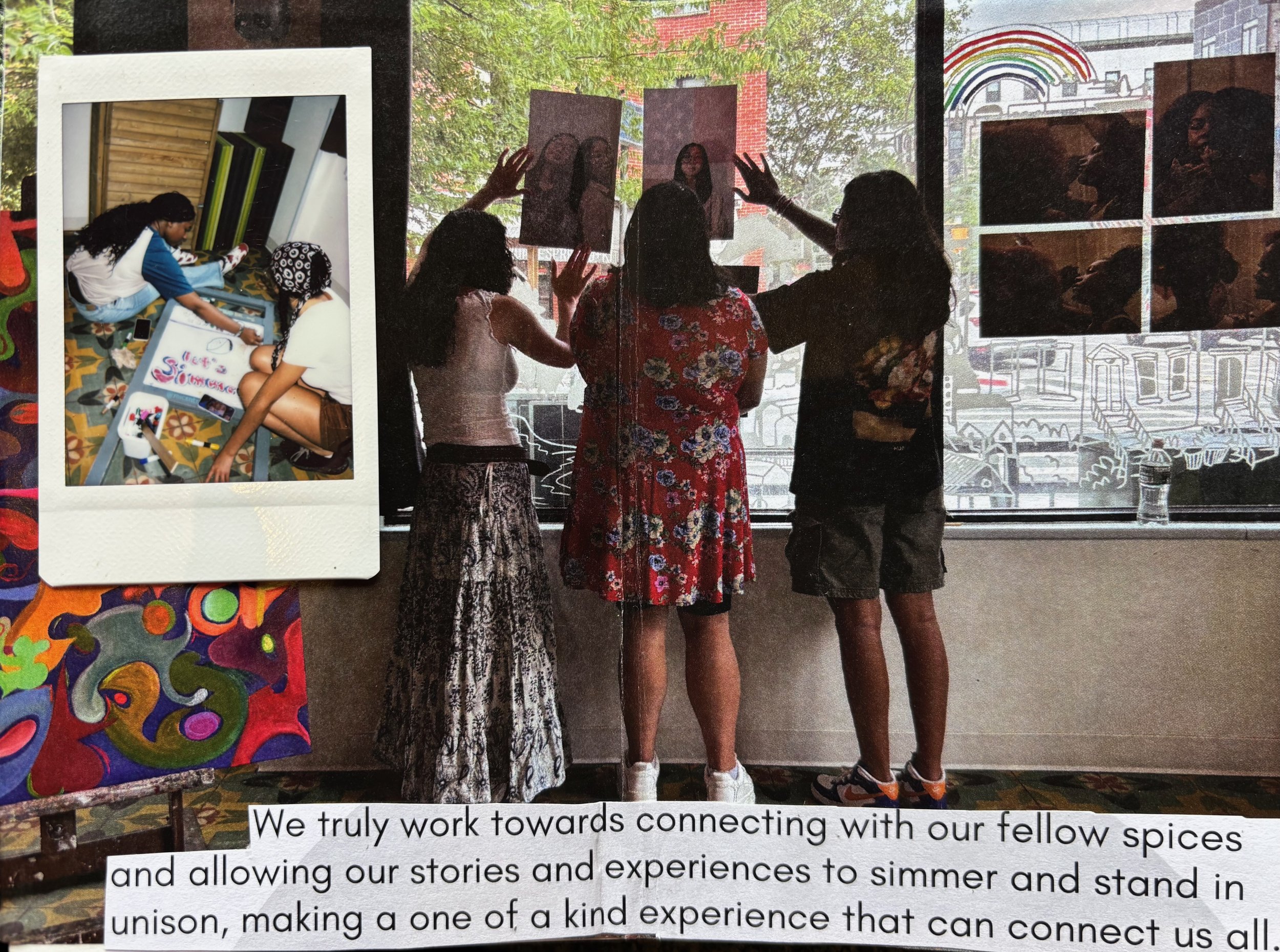 A group of four women in a gallery looking at artwork on the window, with one woman visibly using her hand to gesture. Outside the window, city buildings and trees are visible. Additional art pieces and a colorful canvas are visible inside. Text at the bottom of the image reads: "We truly work towards connecting with our fellow spices and allowing our stories and experiences to simmer and stand in unison, making a one of a kind experience that can connect us all."