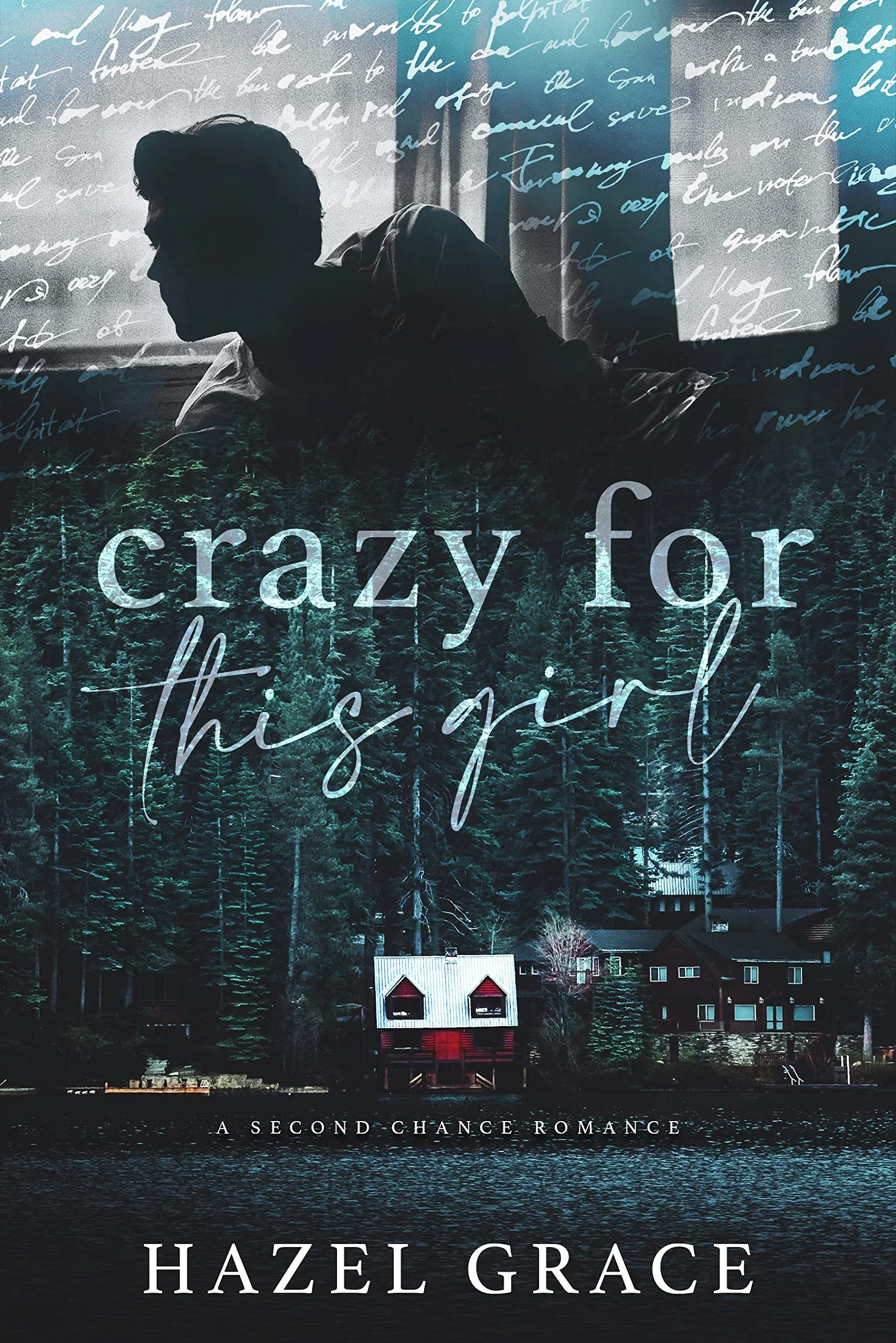 Crazy For This Girl - Hazel Grace