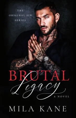Brutal Legacy by Mila Kane