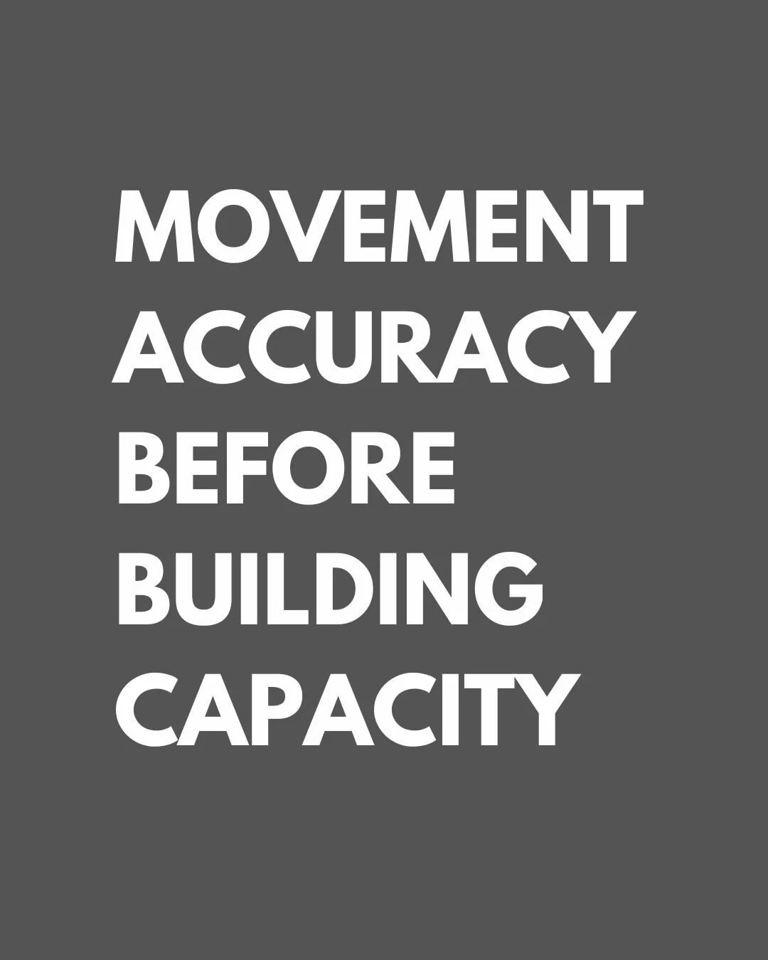 How load is distributed matters.

Movement accuracy first.
Capacity second. 

#evolvedcoaching