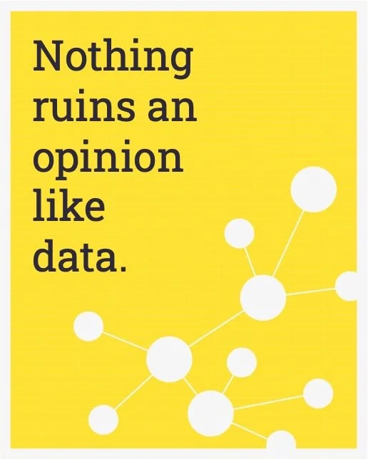 Nothing ruins an opinion like data.

What feels right
isn&rsquo;t always what works.

Data makes the difference clear.

Clarity first. Then move.