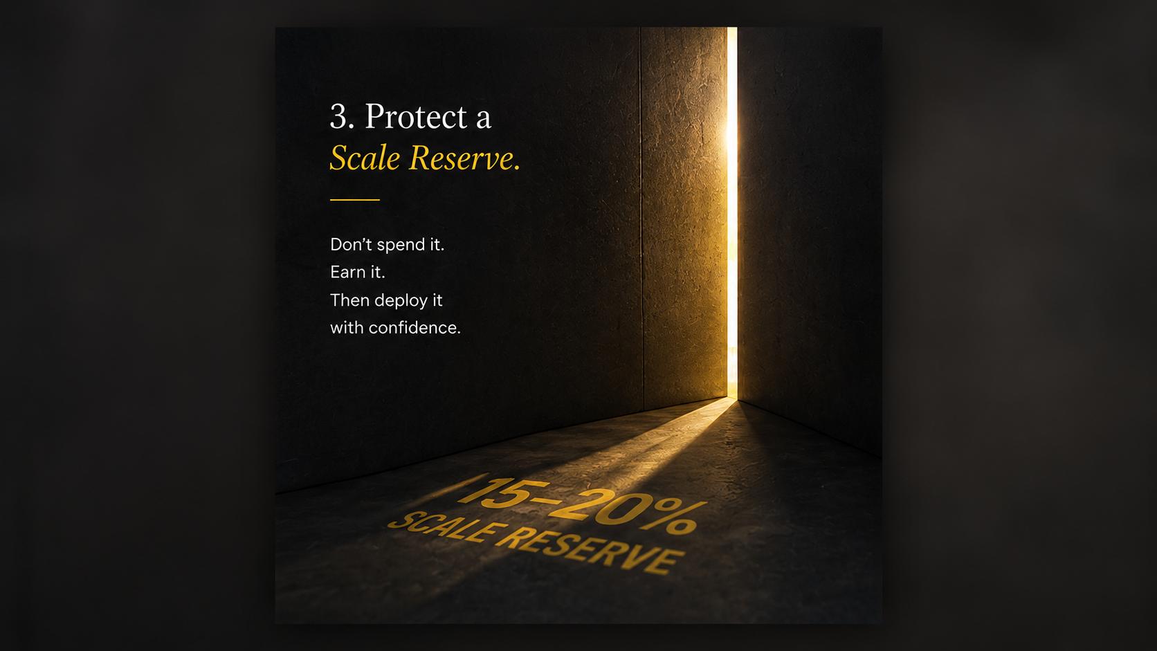 Dark doorway with yellow light illustrating a 15–20% scale reserve held until evidence earns additional investment.