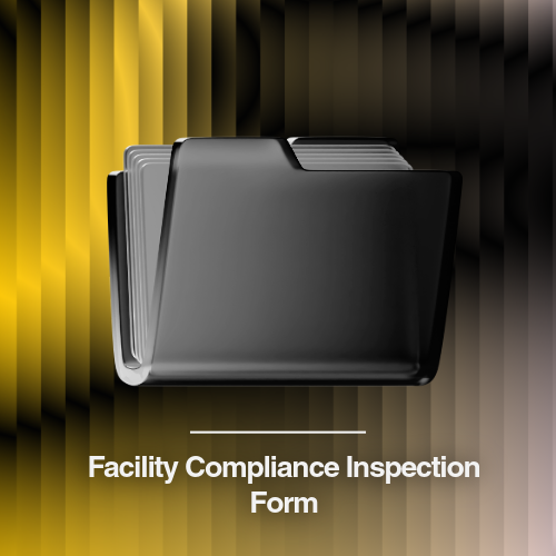 Facility Compliance Inspection  Form