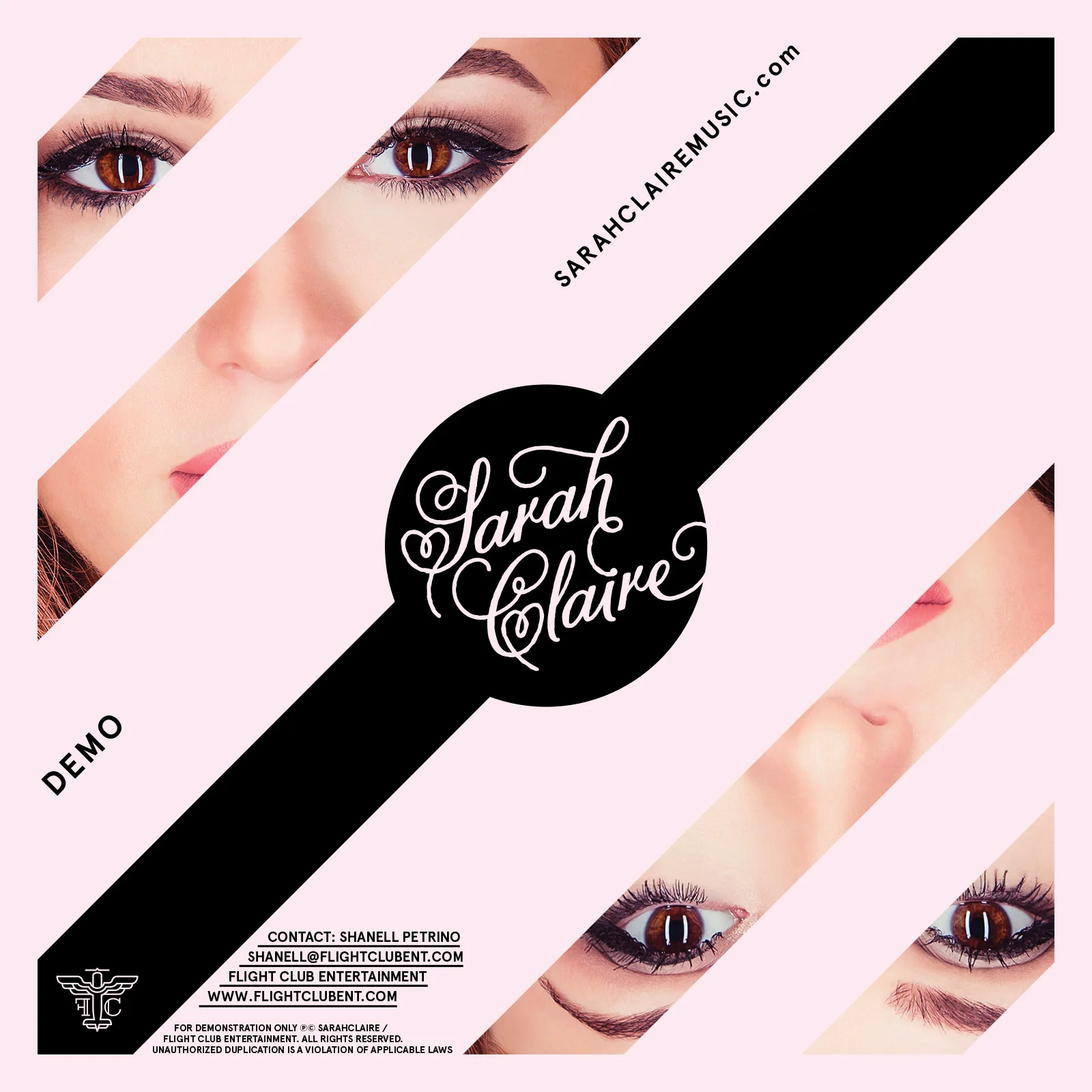 Promotional flyer featuring close-up photos of a woman's eyes, with black and pink diagonal stripes, and text including Sarah Claire, demo, contact information, and website for Flight Club Entertainment.