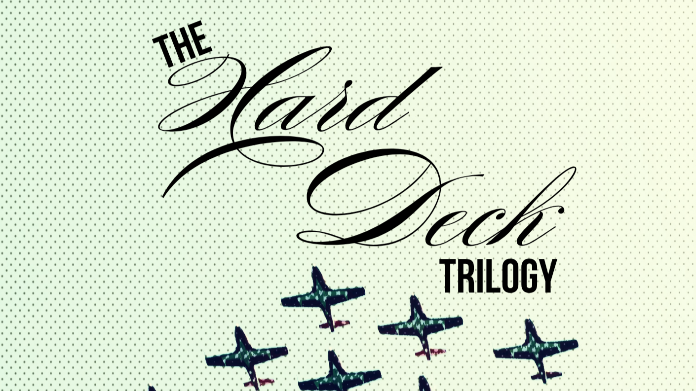 The Hard Deck Trilogy