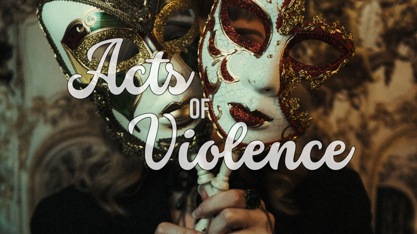 Acts of Violence