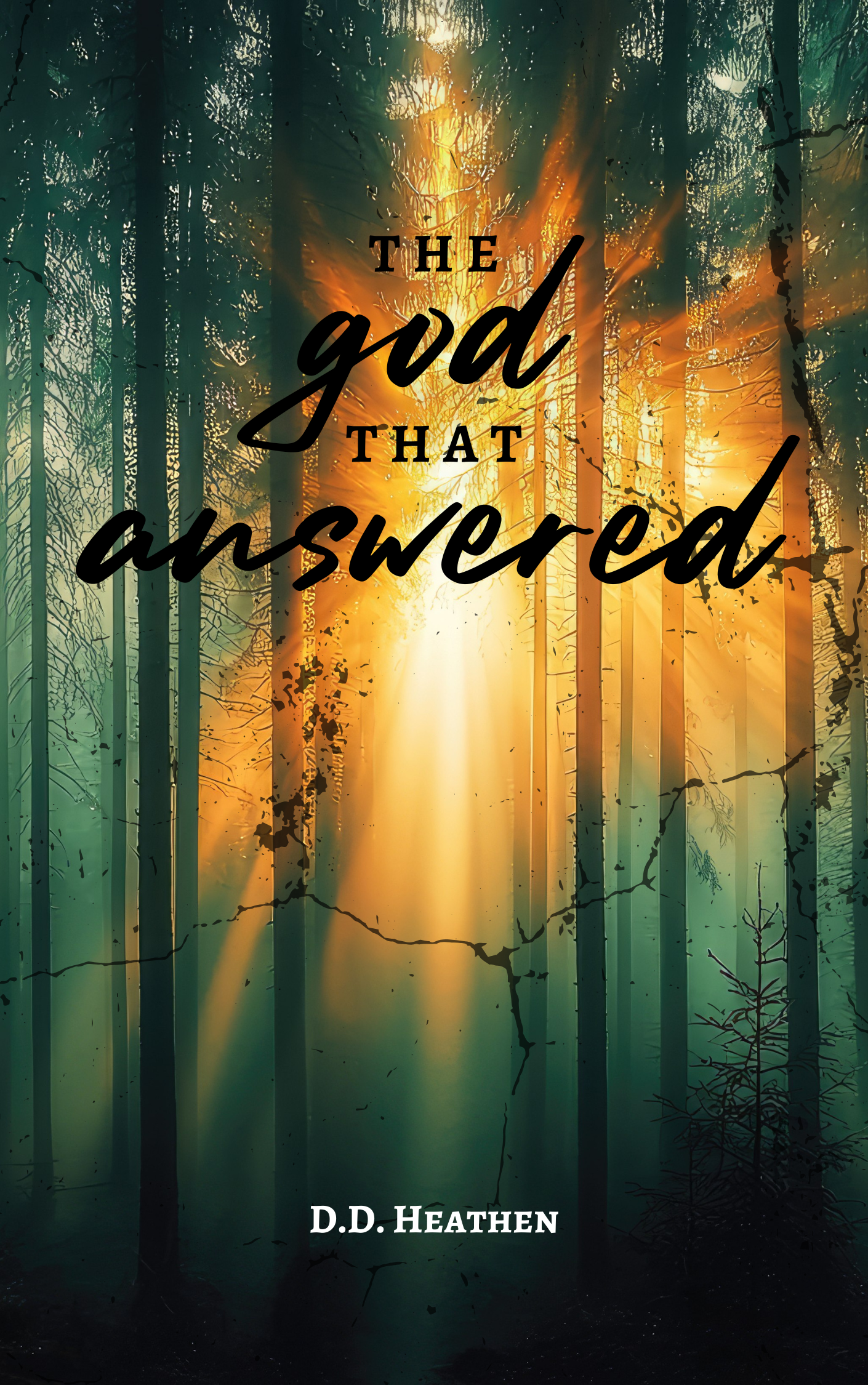 The God That Answered