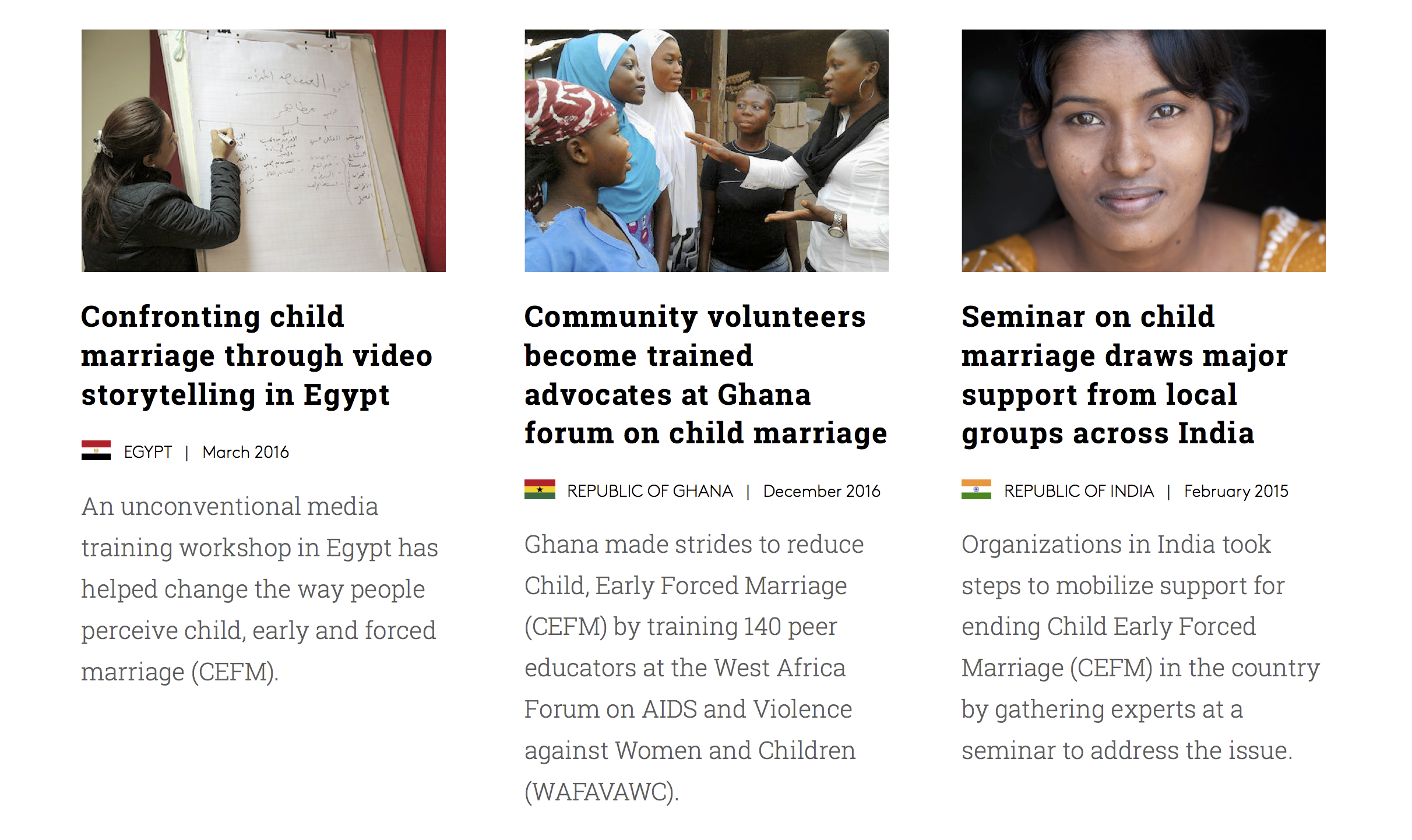 Three news articles about child marriage: the first shows a woman writing on a whiteboard in Egypt; the second shows women in Ghana being trained as community advocates; the third shows a woman in India with a calm expression.