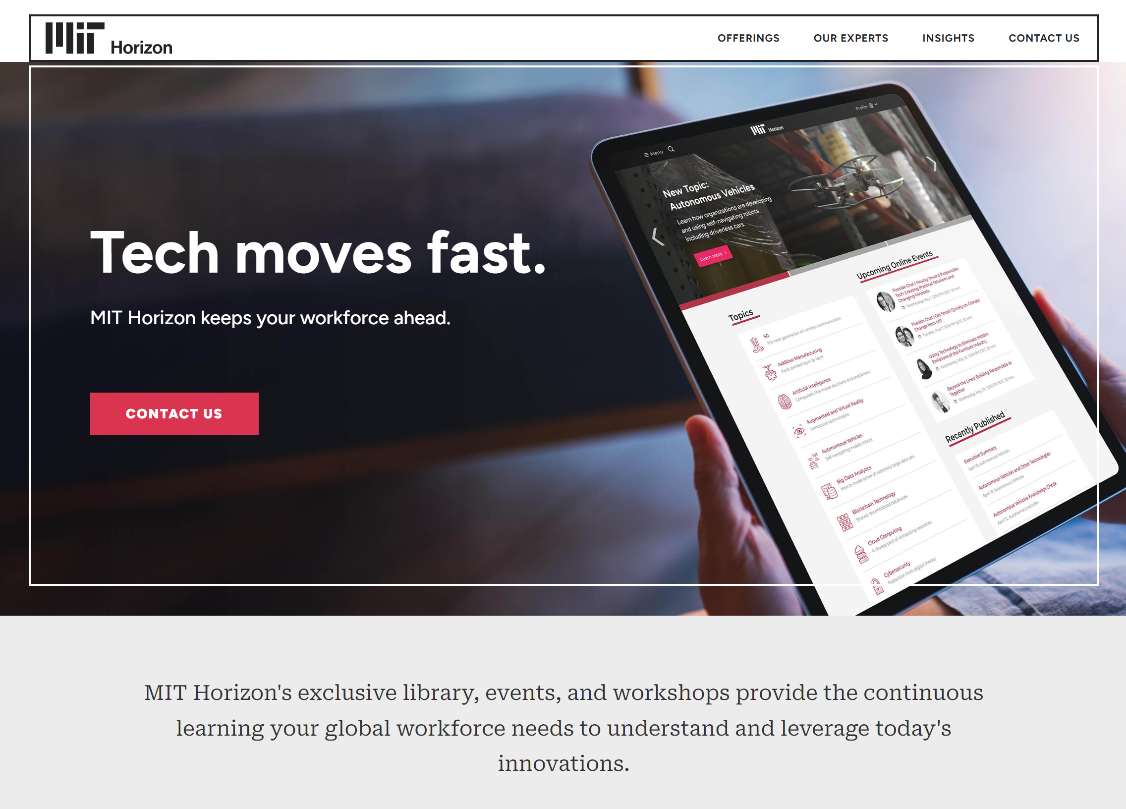 MIT Horizon website homepage featuring the headline 'Tech moves fast.' and a call-to-action 'Contact Us' button, with a background image of a person holding a tablet displaying an educational platform on autonomous vehicles, with navigation links at 