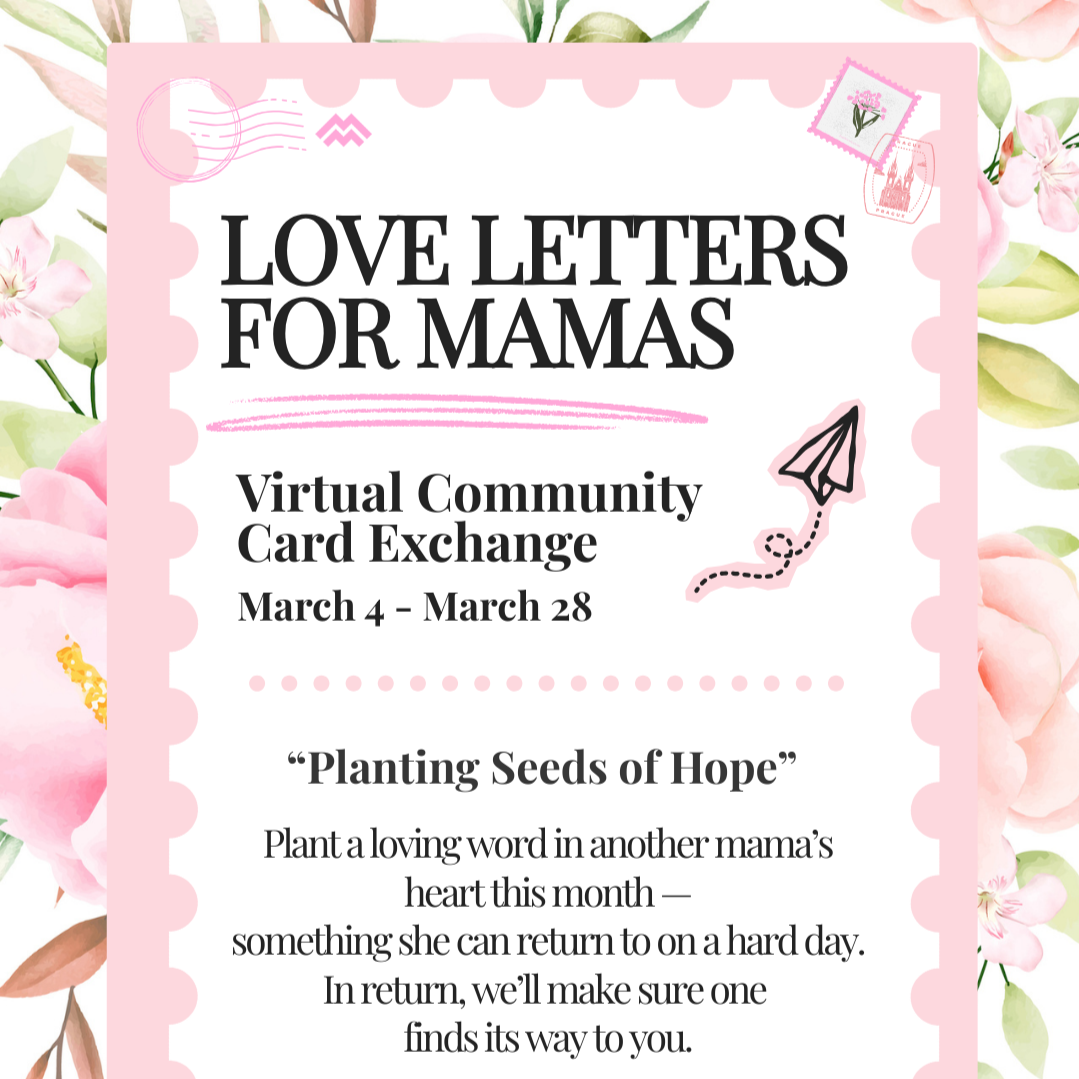 Love Letters for Mamas: Virtual Community Card Exchange