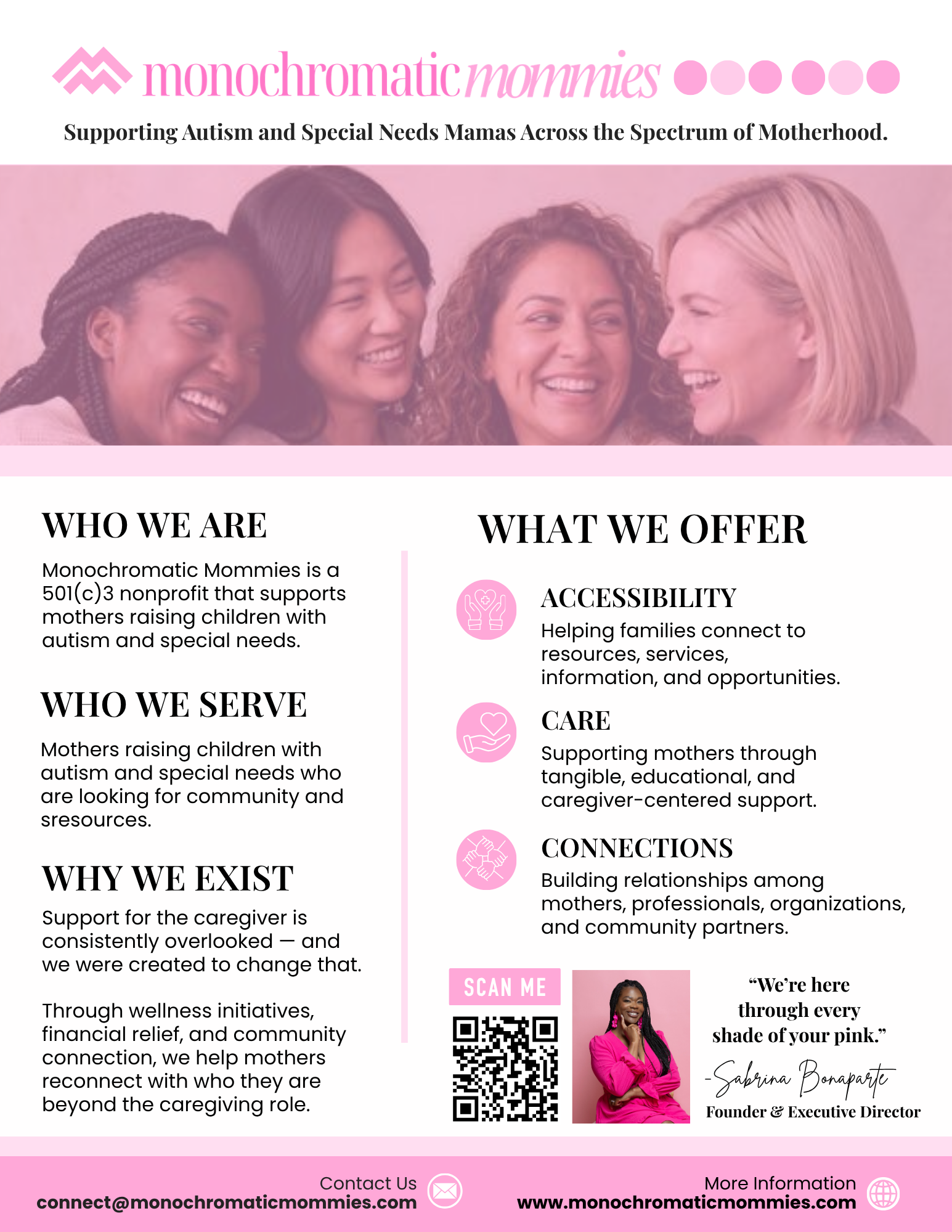 A webpage for Monochromatic Mommies, featuring a header with their logo and the title "monochromatic mommies" with pink circles. The main section has a photo of four diverse women smiling and looking at each other. The page describes the organization's mission to support mothers with autism and special needs, their services like accessibility, care, and community connections, and promotes a QR code and contact information. The footer has contact email, website, and social icons.