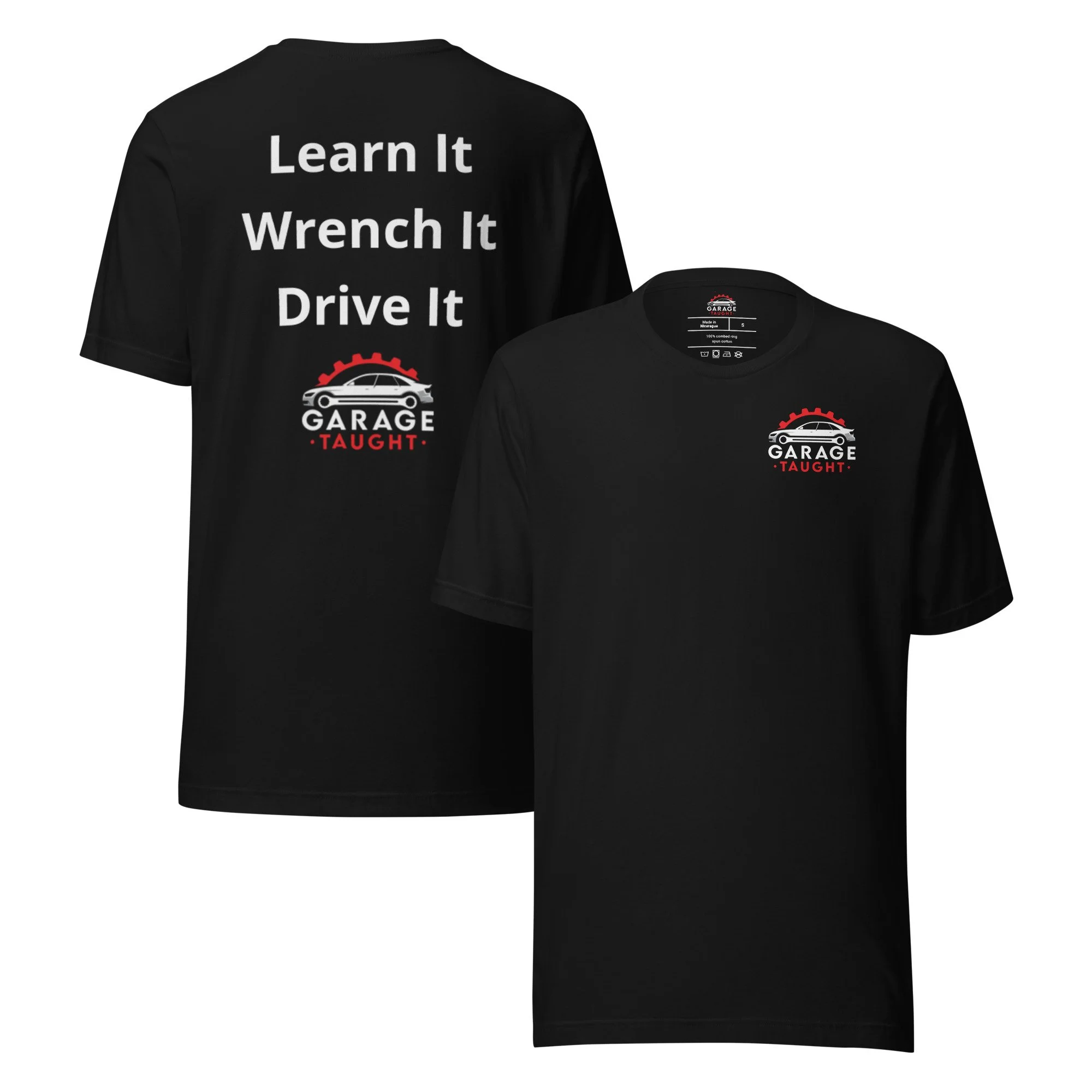 Learn It, Wrench It, Drive It - T-Shirt