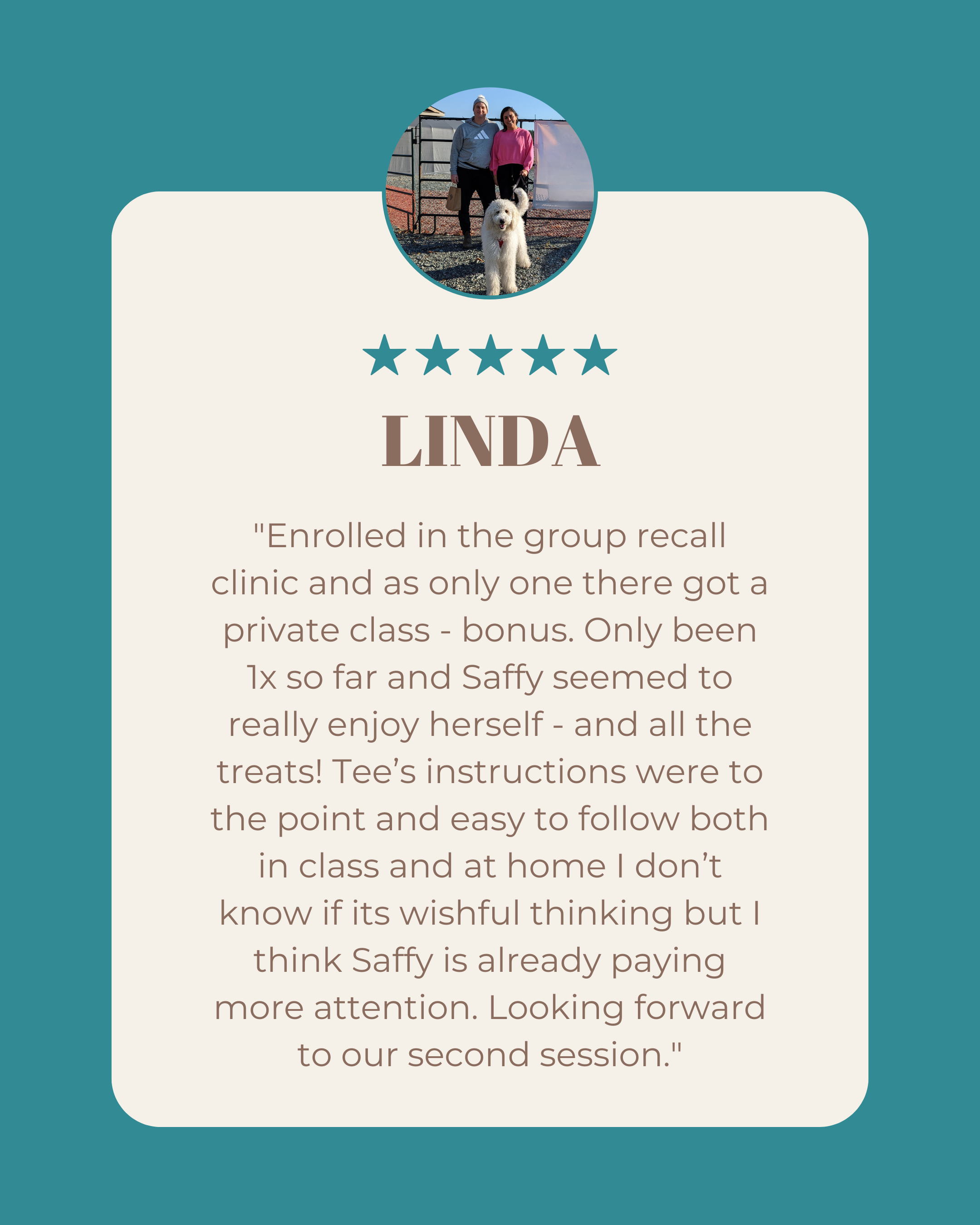 Testimonial card with a photo of two women and a dog, five stars, the name LINDA, and a paragraph of handwritten-style text praising a group recall clinic for dogs.