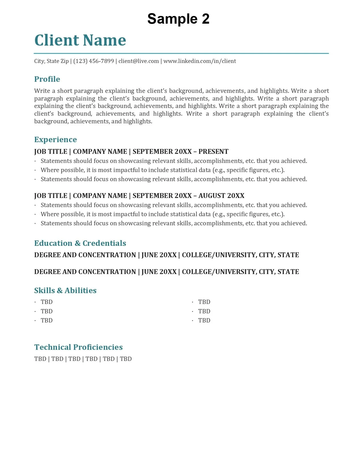 A resume template titled 'Sample 2' with sections for client name, profile, experience, education, skills, and technical proficiencies, featuring placeholder text and sample contact information.
