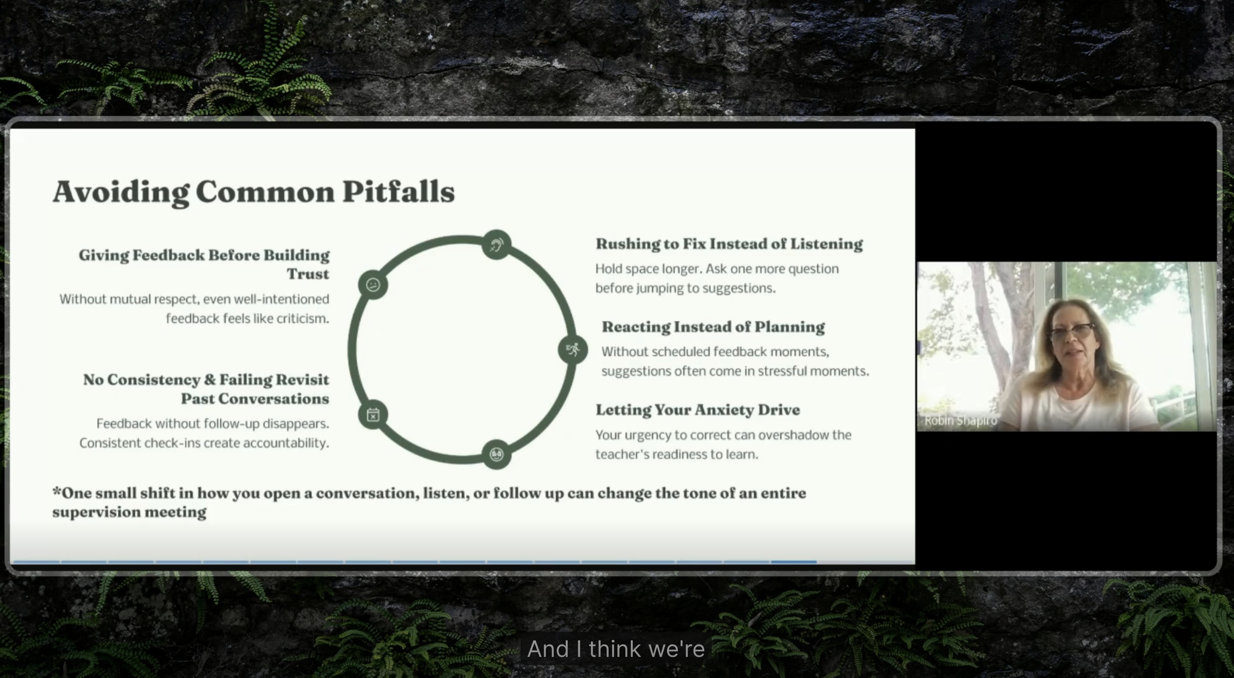 Presentation slide titled 'Avoiding Common Pitfalls' with tips for effective feedback and supervision, containing points about giving feedback before building trust, no consistency and revisiting past conversations, rushing to fix instead of listening, reacting instead of planning, and letting anxiety drive. The slide includes a circular diagram with icons, and a video feed of a woman speaking on the right side.