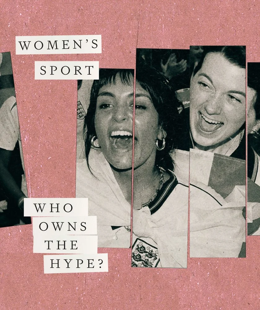 Women’s sport. Who owns the hype?