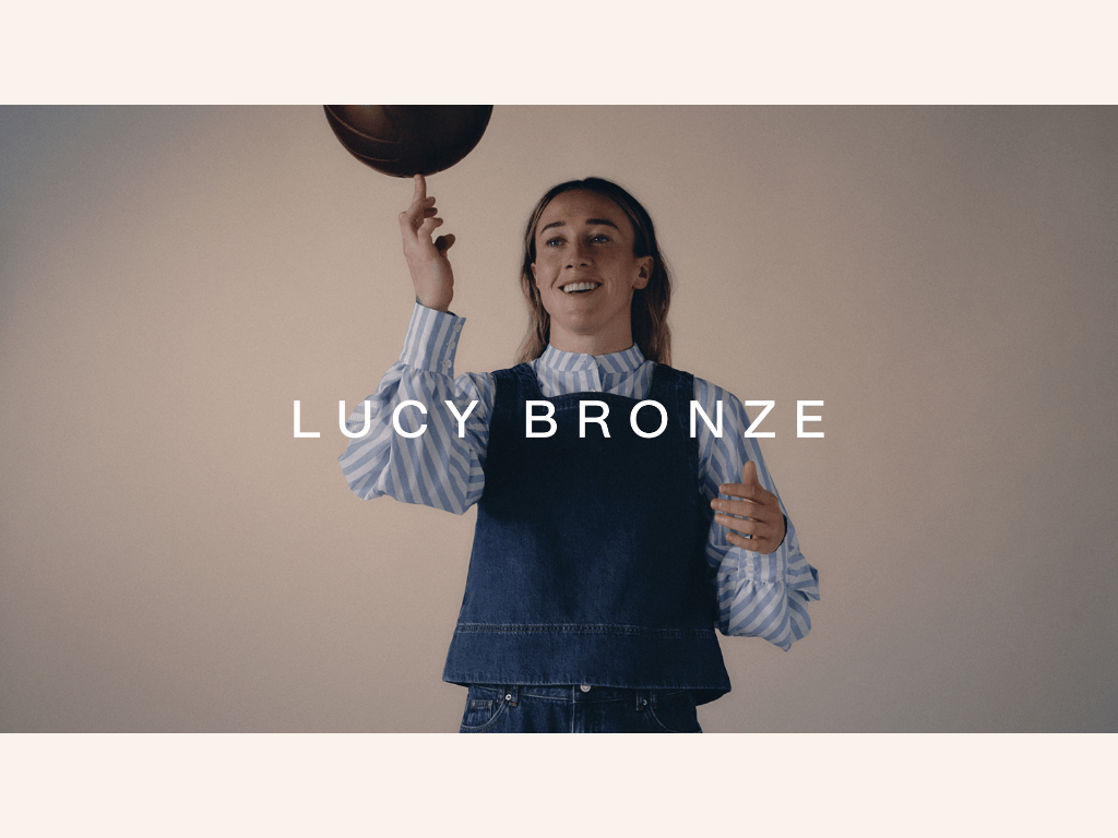 LUCY BRONZE
Shaped by signature style
