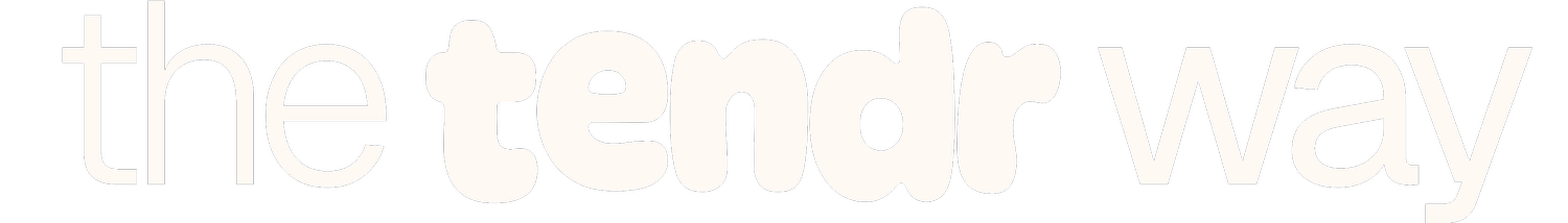 the tendr way