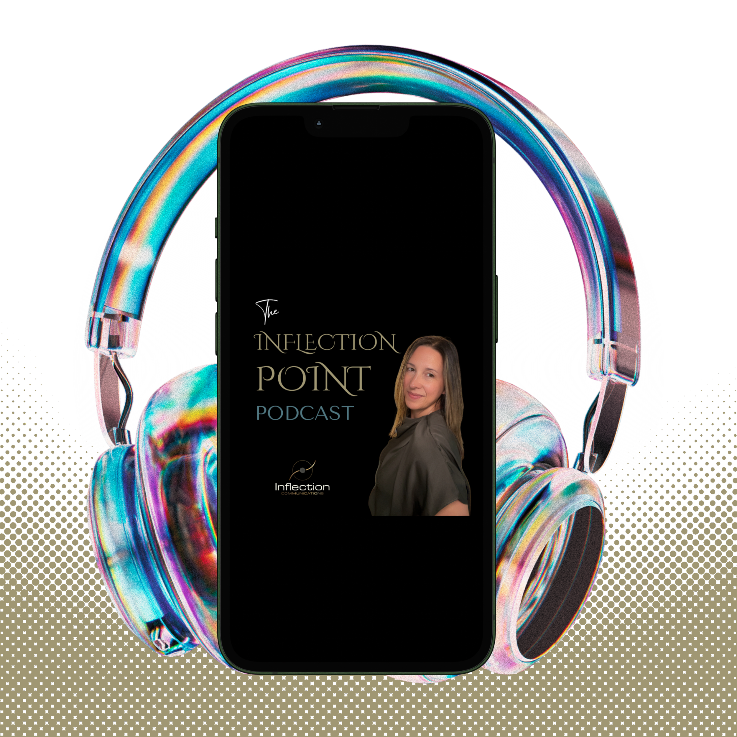 Podcast artwork for The Inflection Point Podcast by Fiona Grant Leydier, centered on authentic communication and leadership, shown on a smartphone with holographic headphones and a modern gradient background.