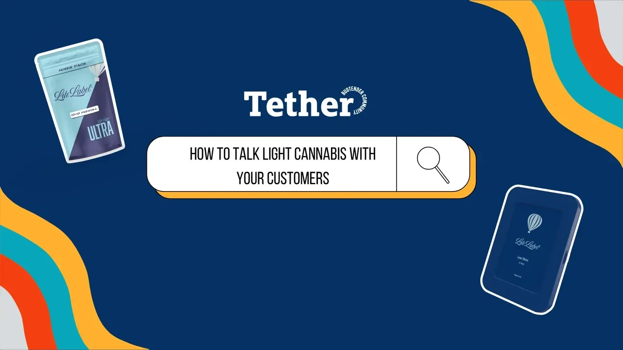How to Talk Light Cannabis with Your Customers