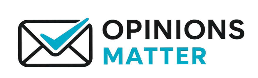 Opinions Matter.