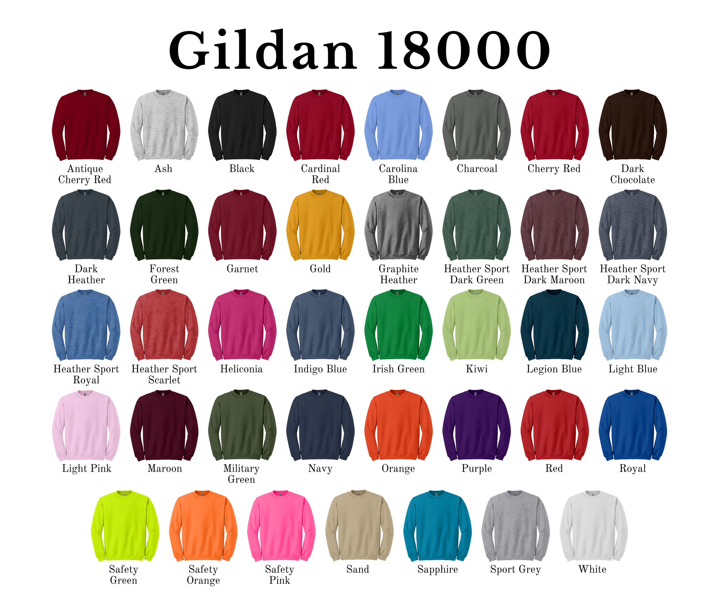 Color chart of Gildan 1800 sweatshirts with various colors labeled from Antique Cherry Red to White.