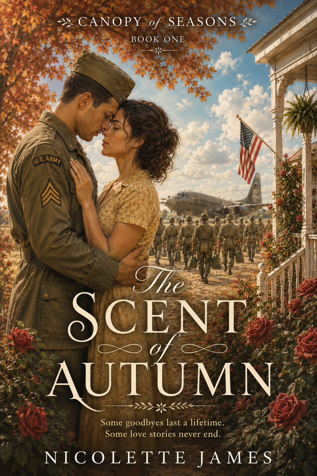 Cover of a book titled "The Scent of Autumn" by Nicolette James. Features a romantic couple, a soldier in uniform and a woman, standing close on a porch in autumn, with soldiers marching in the background, a military aircraft, an American flag, and fall foliage.