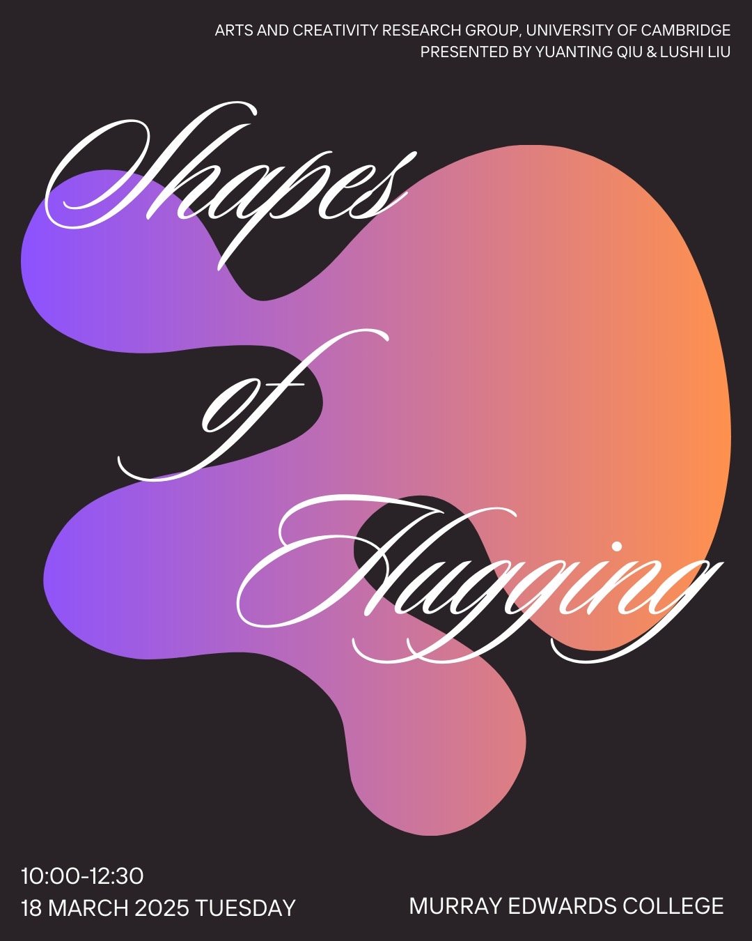 Event poster titled 'Shapes of a Merging' featuring abstract shapes in purple, pink, and orange on a black background. Details include date and time, 10:00-12:30 on 18 March 2025, and location at Murray Edwards College.
