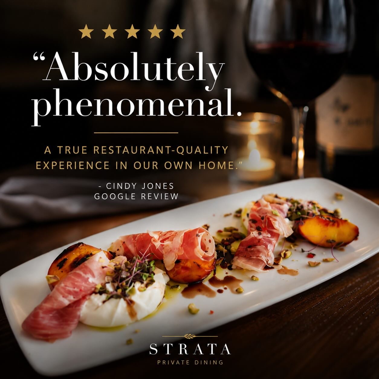 Reviews like this remind me why I started Strata Private Dining. My goal is simple: bring a restaurant-quality dining experience into your home and create memories around the table.

Thank you, Cindy, for trusting me with your Father&rsquo;s Day cele