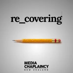 The word 're_covering' with an underscore, a yellow pencil underneath, and the text 'Media Chaplancy New Zealand' at the bottom.