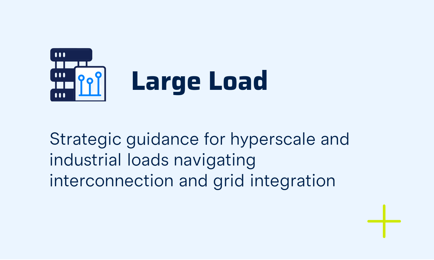 A digital graphic with an icon of a server and network connection, titled 'Large Load', describing strategic guidance for hyperscale and industrial load navigation, interconnection, and grid integration.