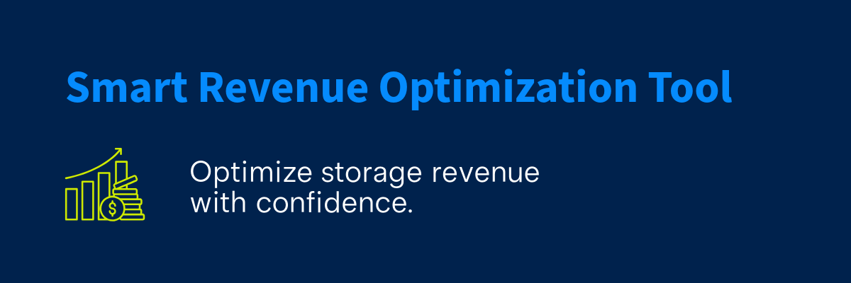 A digital graphic with a dark blue background featuring the title 'Smart Revenue Optimization Tool' in blue text, and an icon of a bar chart with an upward arrow, a coin, and stacked dollar bills. The accompanying text reads 'Optimize storage revenue with confidence.'