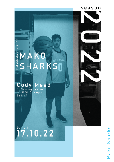 Poster showing a young basketball player, Cody Mead, from Mako Sharks, with achievements including 3× scoring leader, 1× NCSL champion, and 2× MVP. The poster mentions the season 2022 and game date October 17, 2022, with a background of a sports hall