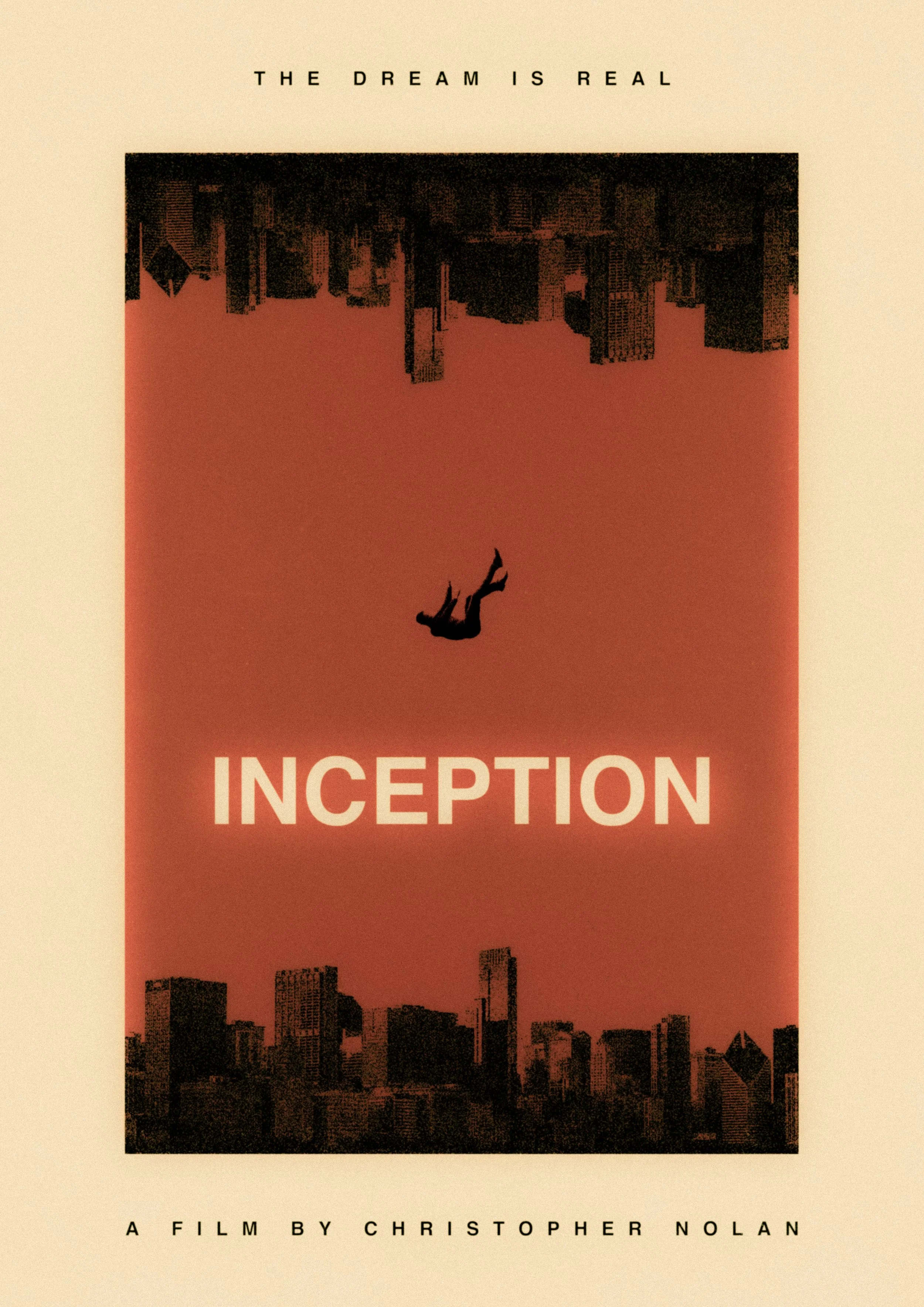 Movie poster for 'Inception' with the tagline 'The Dream Is Real.' The poster features upside-down cityscapes and a person falling.