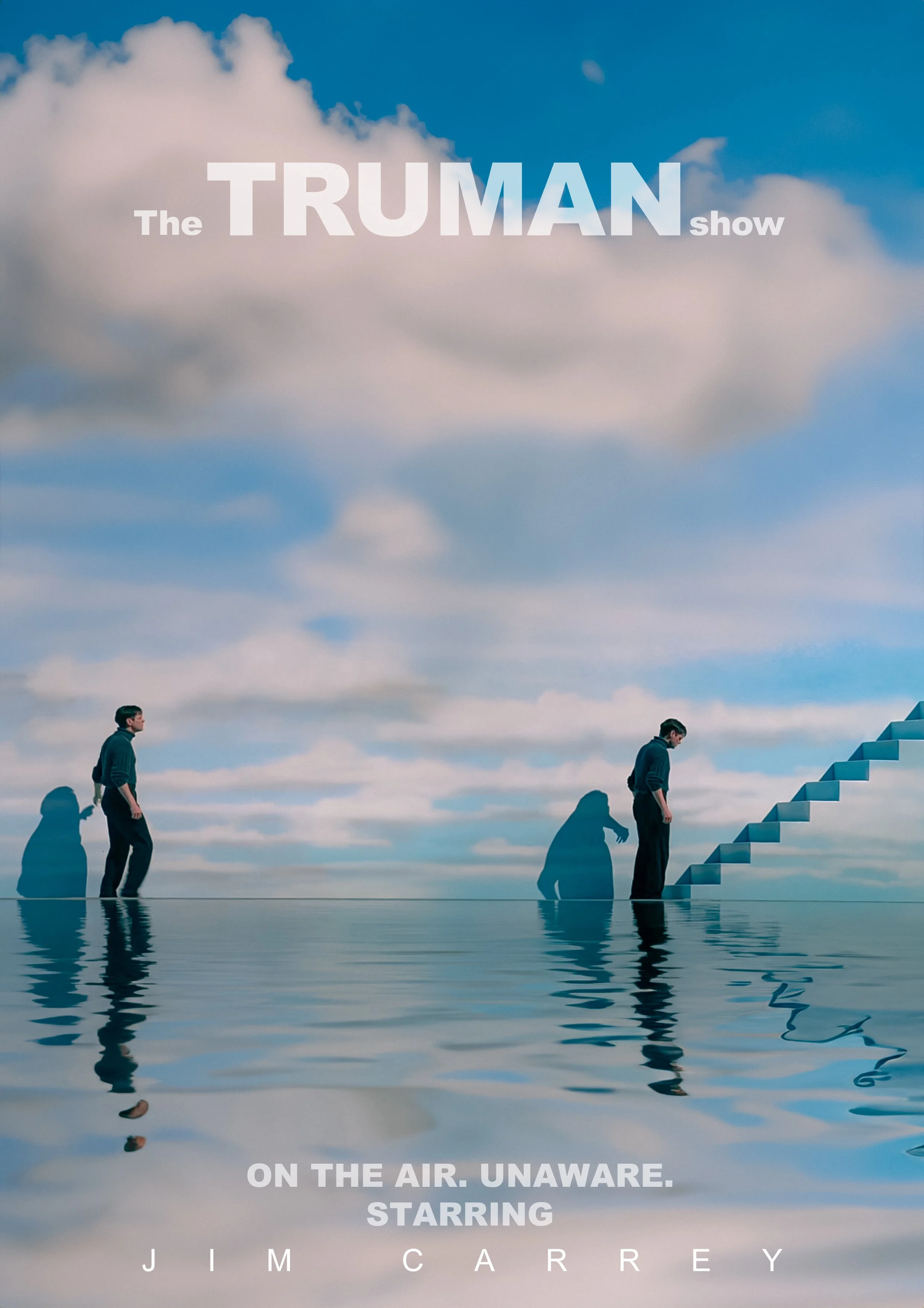 Promotional poster for "The Truman Show" featuring a man walking on a platform over water, with a staircase and a large cloud in the sky, and text indicating it's about a show on air, starring Jim Carrey.
